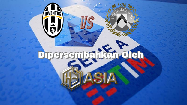 Ulasan dan Prediksi Serie A Italia: Juventus vs Udinese